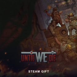 Until We Die (Steam Gift) · РФ и мир · Автовыдача 24/7