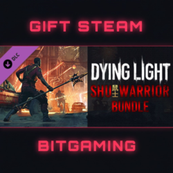 Dying Light - Shu Warrior Bundle | DLC | РФ   МИР | АВТО