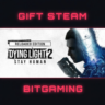 Dying Light 2 Stay Human: Reloaded Edition Dying Light 2: Stay Human Digital Extras E