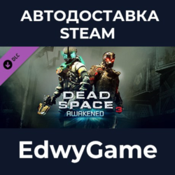 Dead Space™ 3 Awakened · DLC STEAM GIFT · АВТОДОСТАВКА