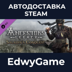 Ancestors Legacy - Saladin's Conquest · DLC STEAM GIFT · АВТОДОСТАВКА