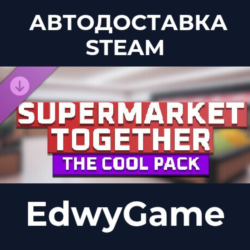 Supermarket Together - The Cool Pack · DLC STEAM GIFT · АВТОДОСТАВКА