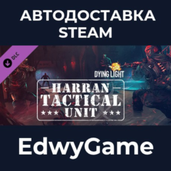 Dying Light - Harran Tactical Unit Bundle · DLC STEAM GIFT · АВТОДОСТАВКА