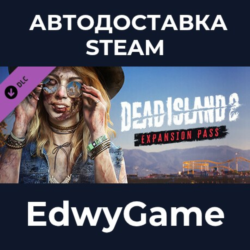 Dead Island 2 - Expansion Pass · DLC STEAM GIFT · АВТОДОСТАВКА