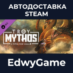 A Total War Saga: TROY - MYTHOS · DLC STEAM GIFT · АВТОДОСТАВКА