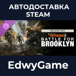 Tom Clancy&acute;s The Division 2 – Battle for Brooklyn Deluxe DLC · DLC STEAM GIFT · АВТОД