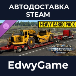 American Truck Simulator - Heavy Cargo Pack · DLC STEAM GIFT · АВТОДОСТАВКА