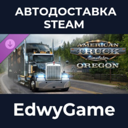 American Truck Simulator - Oregon · DLC STEAM GIFT · АВТОДОСТАВКА