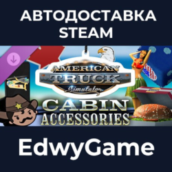 American Truck Simulator - Cabin Accessories · DLC STEAM GIFT · АВТОДОСТАВКА
