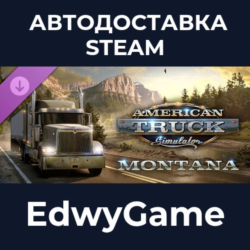 American Truck Simulator - Montana · DLC STEAM GIFT · АВТОДОСТАВКА