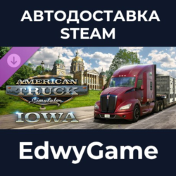 American Truck Simulator - Iowa · DLC STEAM GIFT · АВТОДОСТАВКА