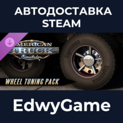 American Truck Simulator - Wheel Tuning Pack · DLC STEAM GIFT · АВТОДОСТАВКА