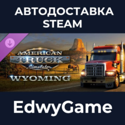 American Truck Simulator - Wyoming · DLC STEAM GIFT · АВТОДОСТАВКА