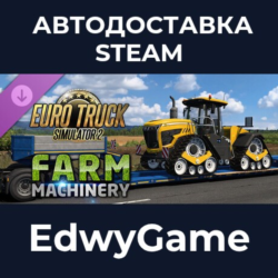 Euro Truck Simulator 2 - Farm Machinery · DLC STEAM GIFT · АВТОДОСТАВКА