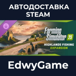 Farming Simulator 25: Highlands Fishing Expansion · DLC STEAM GIFT · АВТОДОСТАВКА