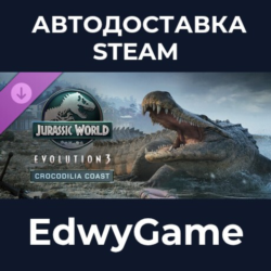 Jurassic World Evolution 3: Crocodilia Coast · DLC STEAM GIFT · АВТОДОСТАВКА