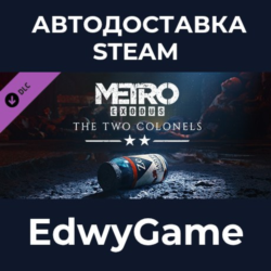 Metro Exodus - The Two Colonels · DLC STEAM GIFT · АВТОДОСТАВКА