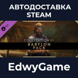 Sid Meier&acute;s Civilization® VI: Babylon Pack · DLC STEAM GIFT · АВТОДОСТАВКА