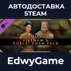 Sid Meier&acute;s Civilization® VI: Vietnam & Kublai Khan Pack · DLC STEAM GIFT · АВТОДОСТА