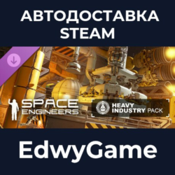 Space Engineers - Heavy Industry · DLC STEAM GIFT · АВТОДОСТАВКА