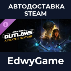 Star Wars Outlaws: A Pirate's Fortune DLC · DLC STEAM GIFT · АВТОДОСТАВКА