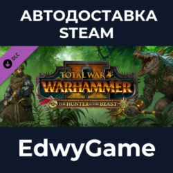 Total War: WARHAMMER II - The Hunter & The Beast · DLC STEAM GIFT · АВТОДОСТАВКА