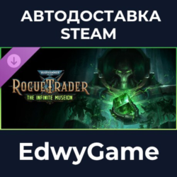Warhammer 40,000: Rogue Trader - The Infinite Museion · DLC STEAM GIFT · АВТОДОСТАВКА
