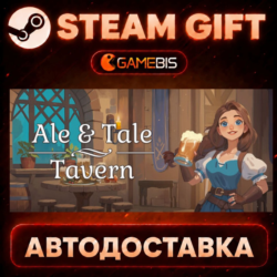Ale & Tale Tavern — Steam Gift | СТИМ ГИФТ | АВТОДОСТАВКА
