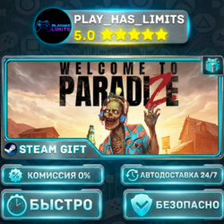 🎁Welcome to ParadiZe *RU/BY/UA/СНГ Steam Auto