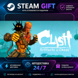 Clash: Artifacts of Chaos · 🎁 STEAM GIFT · ⚡ БЫСТРАЯ АВТОДОСТАВКА