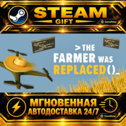 The Farmer Was Replaced · STEAM GIFT · АВТОДОСТАВКА