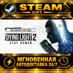 Dying Light 2 Stay Human: Reloaded Edition Dying Light 2: Reloaded Edition · STEAM GI