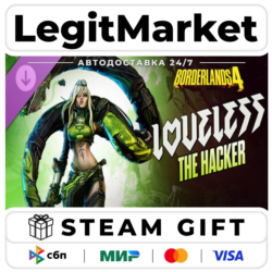 DLC Borderlands 4 - Loveless the Hacker / Steam АВТО / РУ   МИР