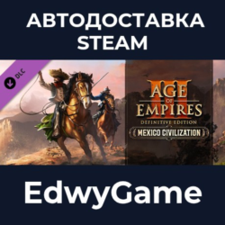 Age of Empires III: Definitive Edition - Mexico Civilization · DLC STEAM GIFT · АВТОД