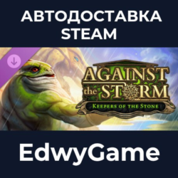 Against the Storm - Keepers of the Stone · DLC STEAM GIFT · АВТОДОСТАВКА