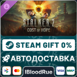 S.T.A.L.K.E.R. 2: Cost of Hope (DLC)  •КЗ/UA  МИР / STEAM АВТО, 0%