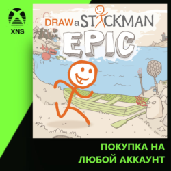 Draw a Stickman: EPIC Xbox | Любой аккаунт | Выбор издания