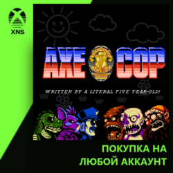 Axe Cop Xbox | Любой аккаунт