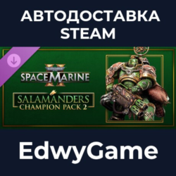 Warhammer 40,000: Space Marine 2 - Salamanders Champion Pack 2 · DLC STEAM GIFT · АВТ