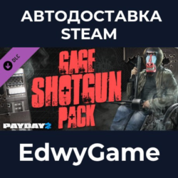 PAYDAY 2: Gage Shotgun Pack · DLC STEAM GIFT · АВТОДОСТАВКА