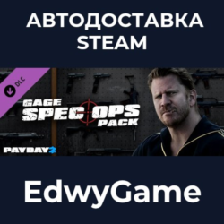 PAYDAY 2: Gage Spec Ops Pack · DLC STEAM GIFT · АВТОДОСТАВКА