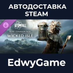 Atomfall: Story Expansion Pack Wicked Isle · DLC STEAM GIFT · АВТОДОСТАВКА