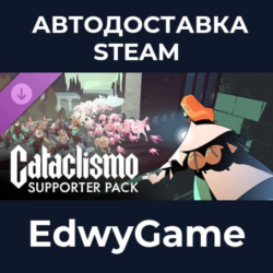 Cataclismo - Supporter Pack · DLC STEAM GIFT · АВТОДОСТАВКА
