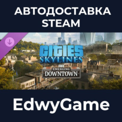 Cities: Skylines - Content Creator Pack: Emerging Downtown · DLC STEAM GIFT · АВТОДОС