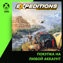 Expeditions: A MudRunner Game Xbox | Любой аккаунт | Выбор издания