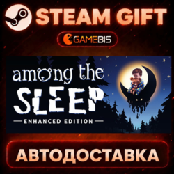 Among the Sleep - Enhanced Edition — Steam Gift | СТИМ ГИФТ | АВТОДОСТАВКА