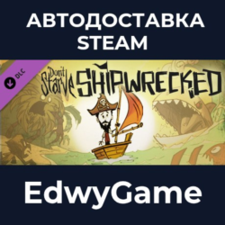 Don&acute;t Starve: Shipwrecked · DLC STEAM GIFT · АВТОДОСТАВКА