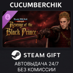 Heads Will Roll: Reforged - Revenge of the Black Prince✅STEAM GIFT AUTO✅RU МИР
