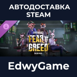 PAYDAY 3: Fear & Greed Tailor Pack · DLC STEAM GIFT · АВТОДОСТАВКА