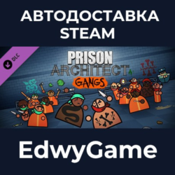Prison Architect - Gangs · DLC STEAM GIFT · АВТОДОСТАВКА
